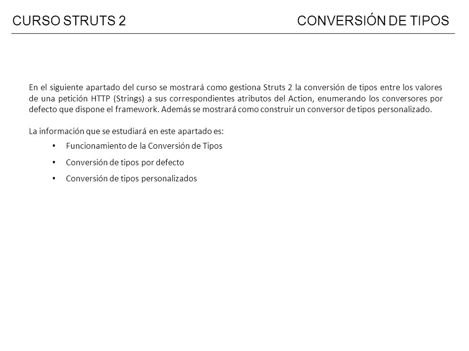 CURSO STRUTS 2 CONVERSIÓN DE TIPOS