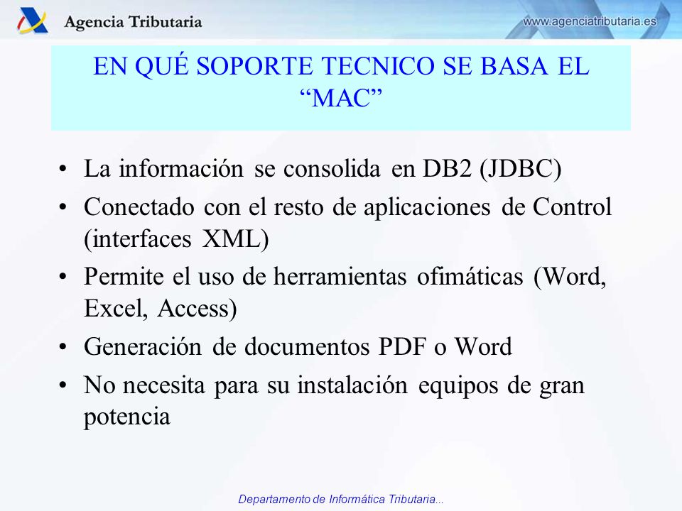 EN QUÉ SOPORTE TECNICO SE BASA EL MAC