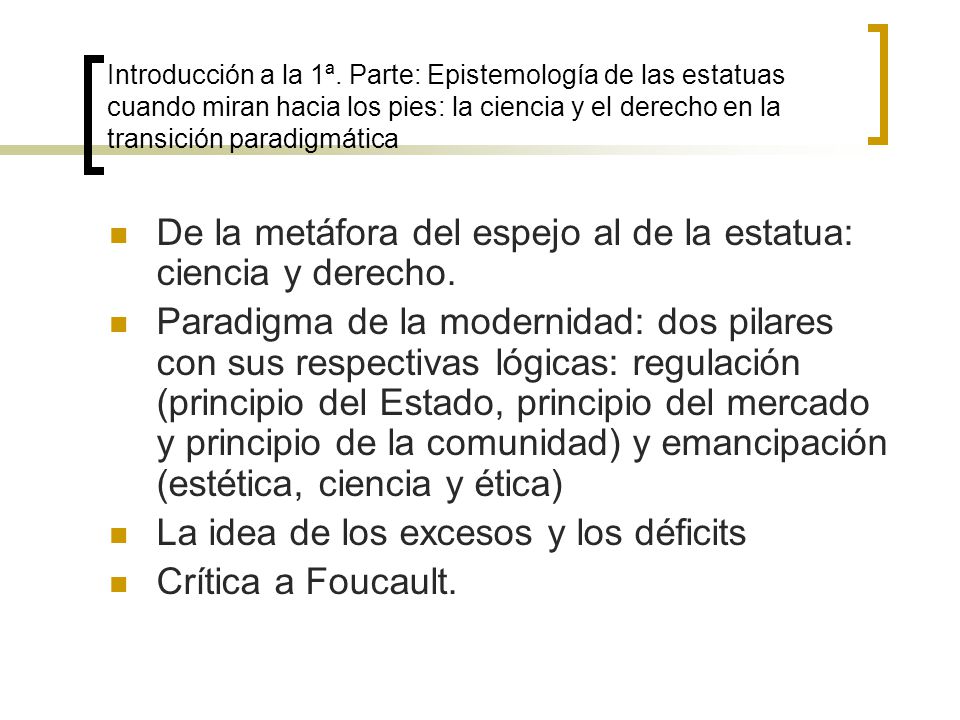 De la metáfora del espejo al de la estatua: ciencia y derecho.