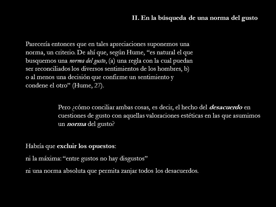 II. En la búsqueda de una norma del gusto