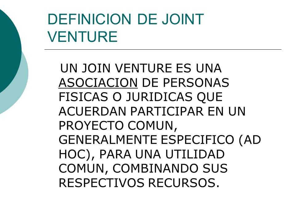 DEFINICION DE JOINT VENTURE