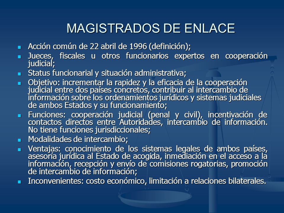 MAGISTRADOS DE ENLACE Acción común de 22 abril de 1996 (definición);