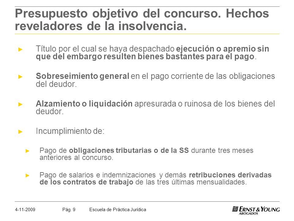 Presupuesto objetivo del concurso. Hechos reveladores de la insolvencia.
