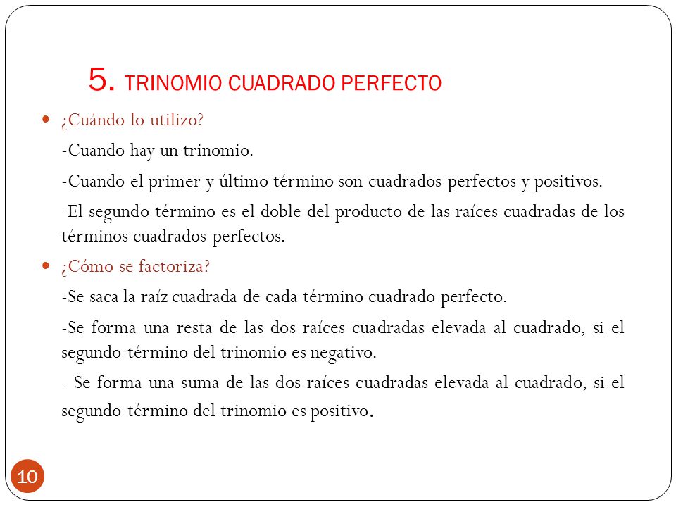 5. TRINOMIO CUADRADO PERFECTO