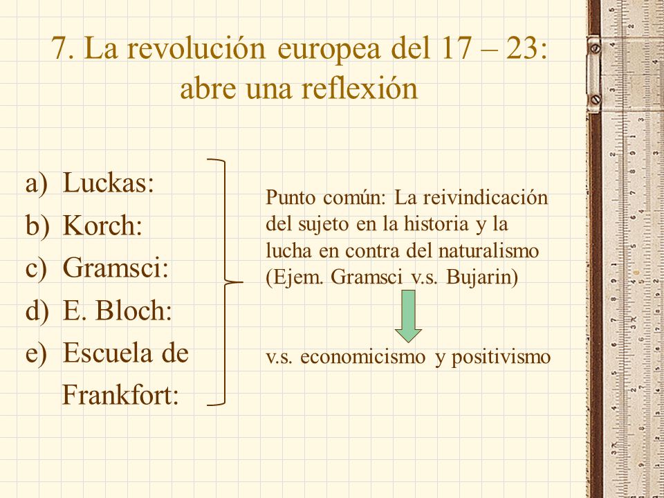 7. La revolución europea del 17 – 23: abre una reflexión