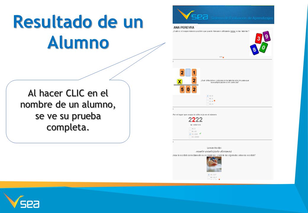 Al hacer CLIC en el nombre de un alumno, se ve su prueba completa.