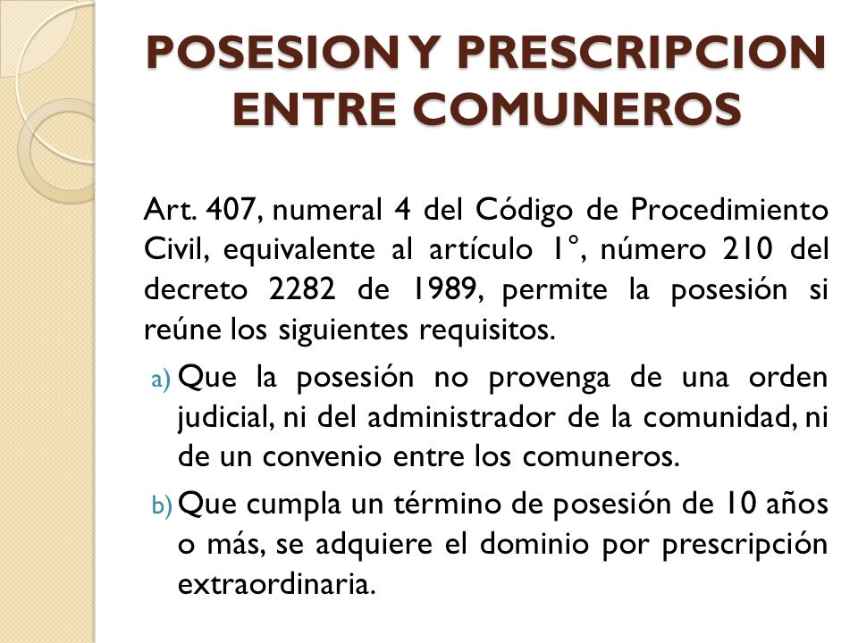 POSESION Y PRESCRIPCION ENTRE COMUNEROS