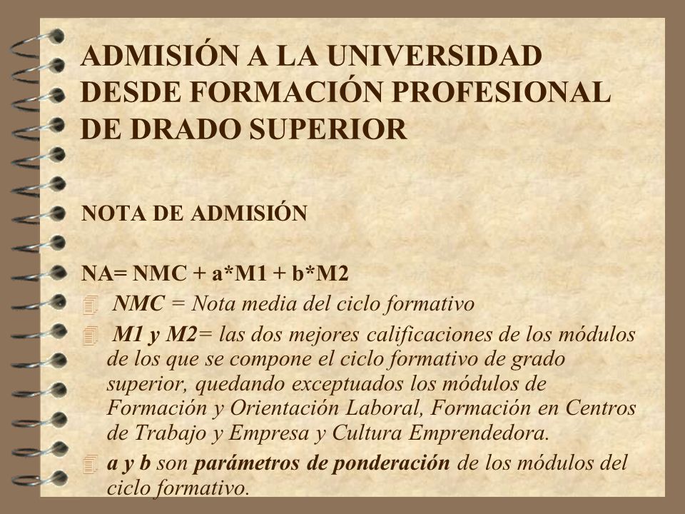 ADMISIÓN A LA UNIVERSIDAD DESDE FORMACIÓN PROFESIONAL DE DRADO SUPERIOR