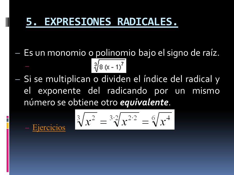 5. EXPRESIONES RADICALES.