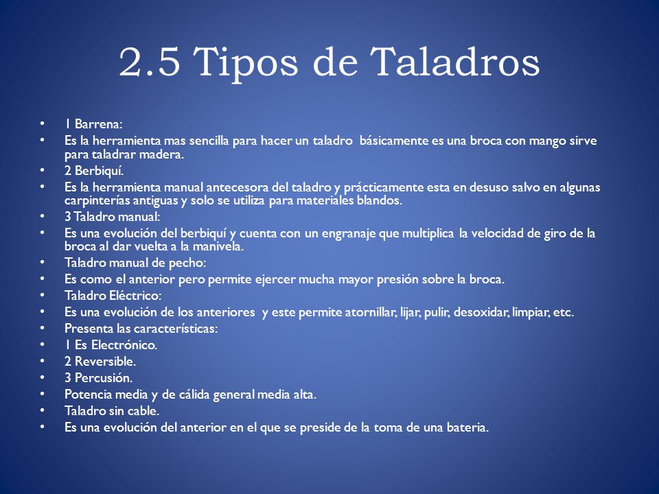 2.5 Tipos de Taladros 1 Barrena:
