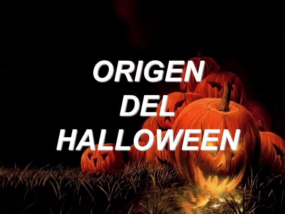 ORIGEN DEL HALLOWEEN