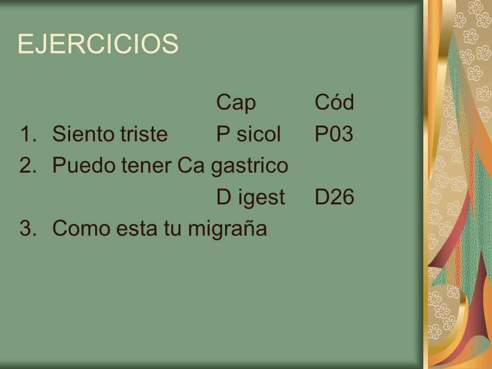 EJERCICIOS Cap Cód Siento triste P sicol P03 Puedo tener Ca gastrico