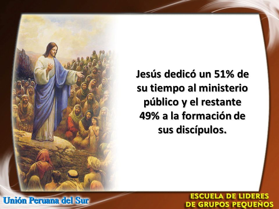 Jesús dedicó un 51% de su tiempo al ministerio público y el restante 49% a la formación de sus discípulos.