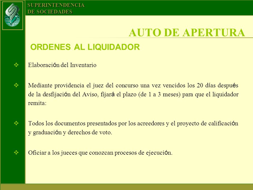 AUTO DE APERTURA ORDENES AL LIQUIDADOR Elaboración del Inventario