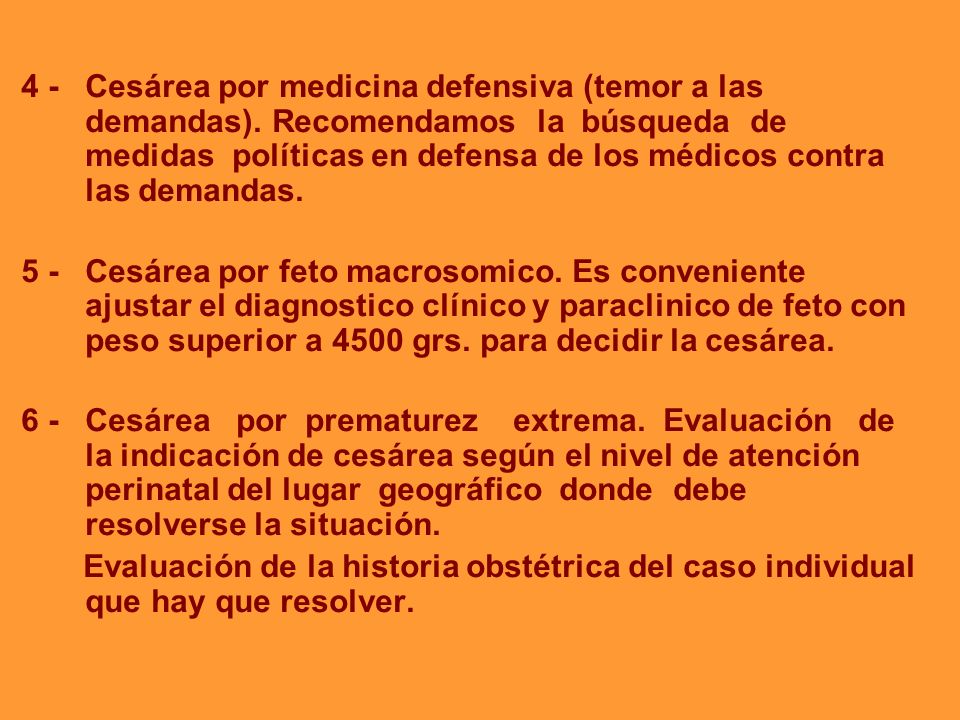 4 - Cesárea por medicina defensiva (temor a las demandas)