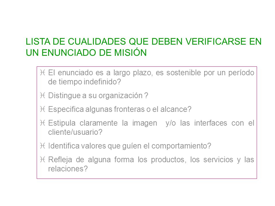 LISTA DE CUALIDADES QUE DEBEN VERIFICARSE EN UN ENUNCIADO DE MISIÓN
