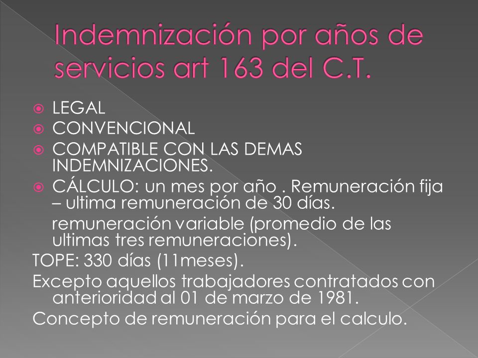 Indemnización por años de servicios art 163 del C.T.