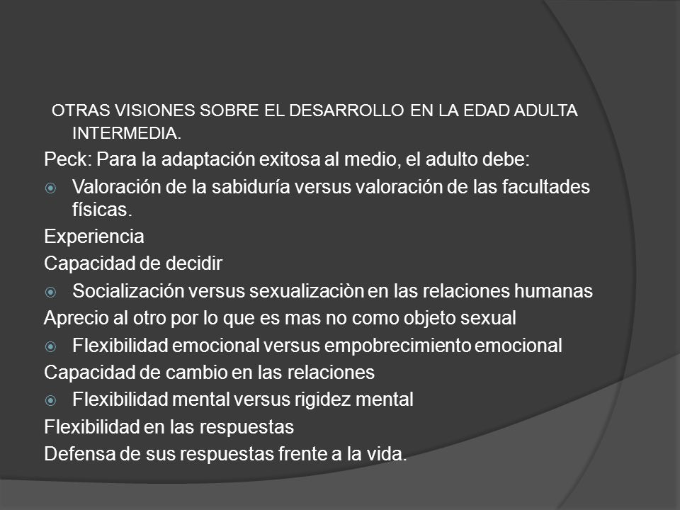 OTRAS VISIONES SOBRE EL DESARROLLO EN LA EDAD ADULTA INTERMEDIA.