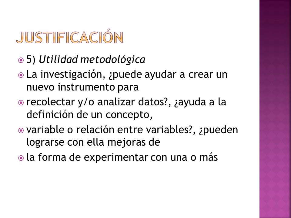 Justificación 5) Utilidad metodológica