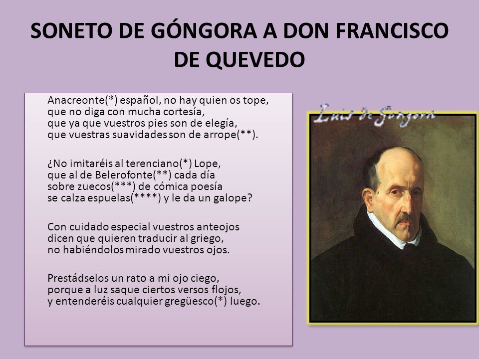 SONETO DE GÓNGORA A DON FRANCISCO DE QUEVEDO