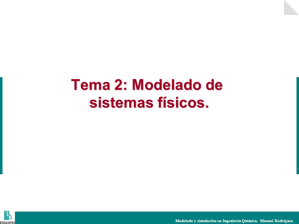 Tema 2: Modelado de sistemas físicos.