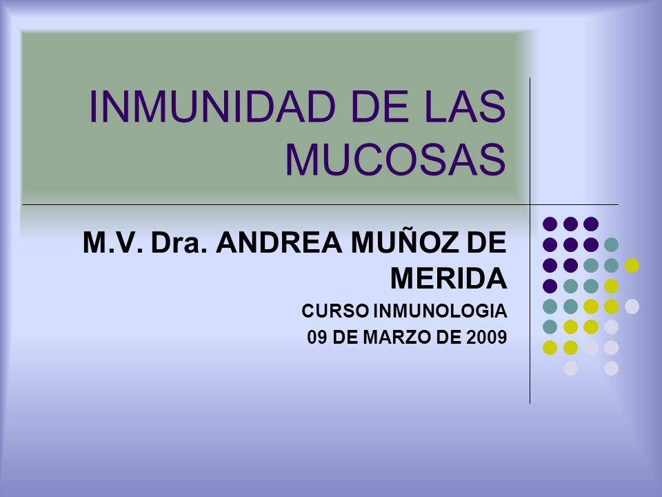 INMUNIDAD DE LAS MUCOSAS