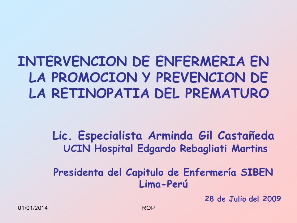 INTERVENCION DE ENFERMERIA EN LA PROMOCION Y PREVENCION DE LA RETINOPATIA DEL PREMATURO