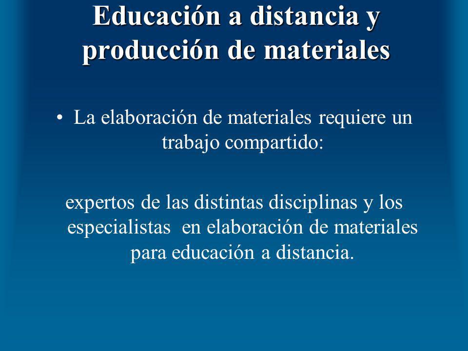 Educación a distancia y producción de materiales