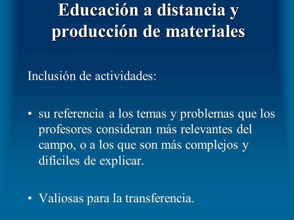 Educación a distancia y producción de materiales
