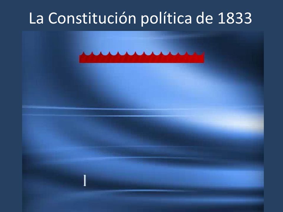 La Constitución política de 1833