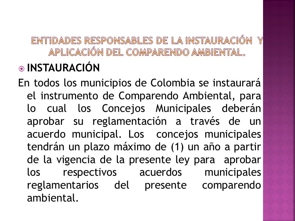 ENTIDADES RESPONSABLES DE LA INSTAURACIÓN Y APLICACIÓN DEL COMPARENDO AMBIENTAL.