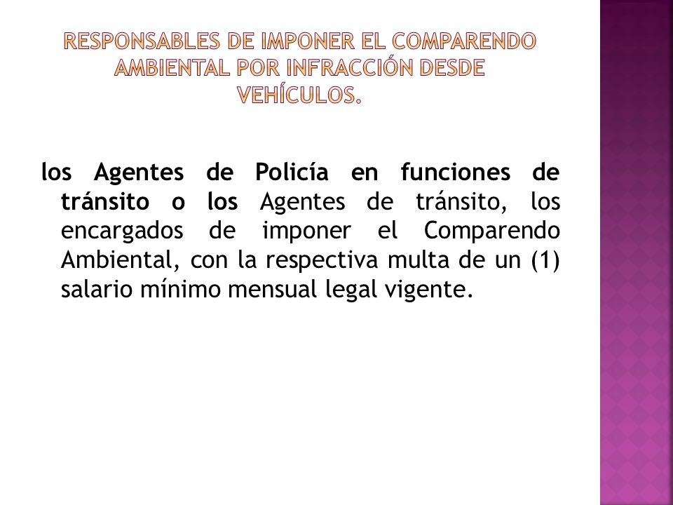 RESPONSABLES DE IMPONER EL COMPARENDO AMBIENTAL POR INFRACCIÓN DESDE VEHÍCULOS.