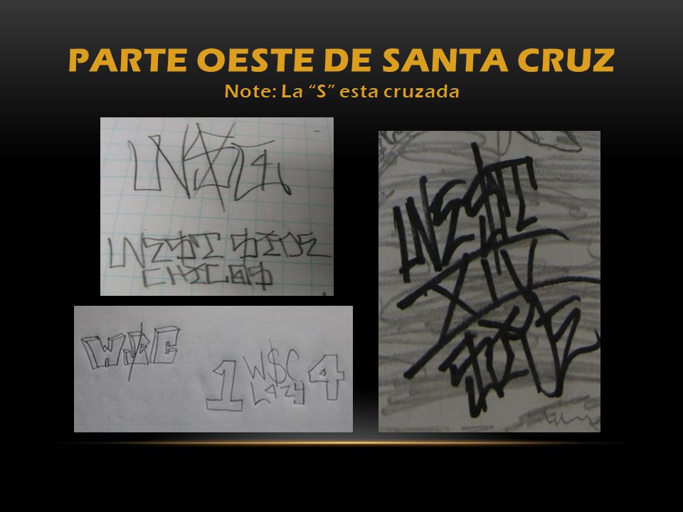 PARTE OESTE DE SANTA CRUZ Note: La S esta cruzada