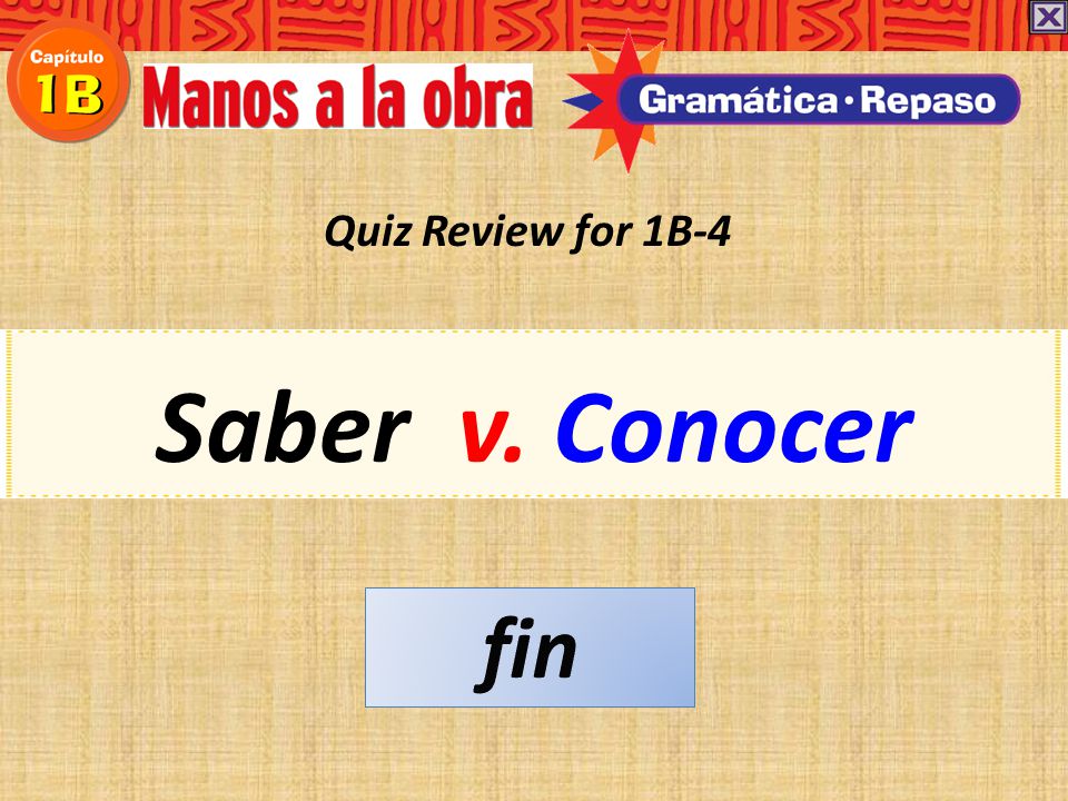 Quiz Review for 1B-4 Saber v. Conocer fin