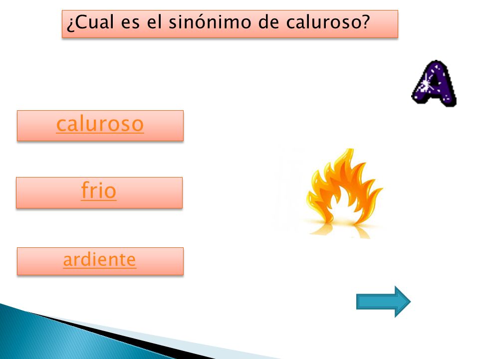 ¿Cual es el sinónimo de caluroso