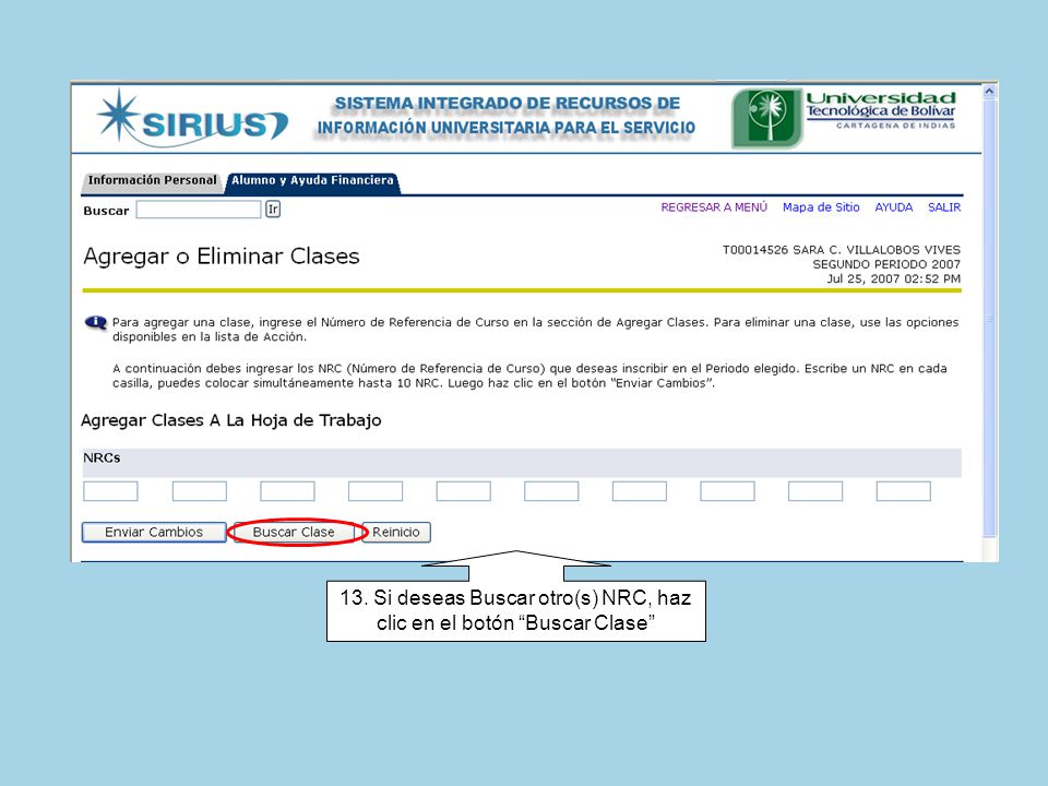 13. Si deseas Buscar otro(s) NRC, haz clic en el botón Buscar Clase