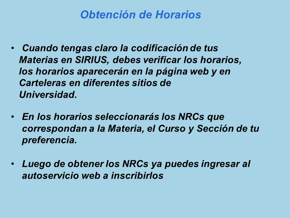 Obtención de Horarios Cuando tengas claro la codificación de tus
