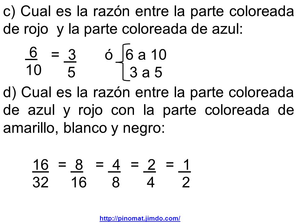 c) Cual es la razón entre la parte coloreada de rojo y la parte coloreada de azul: