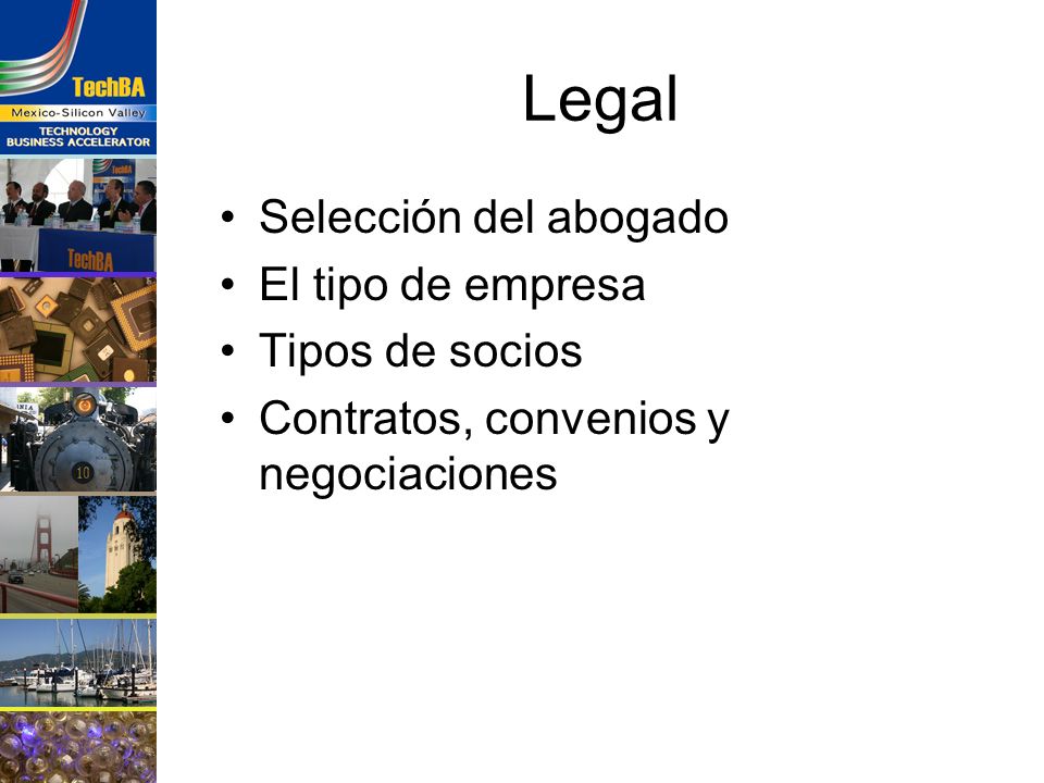 Legal Selección del abogado El tipo de empresa Tipos de socios