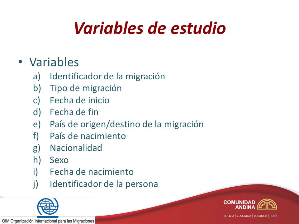 Variables de estudio Variables Identificador de la migración