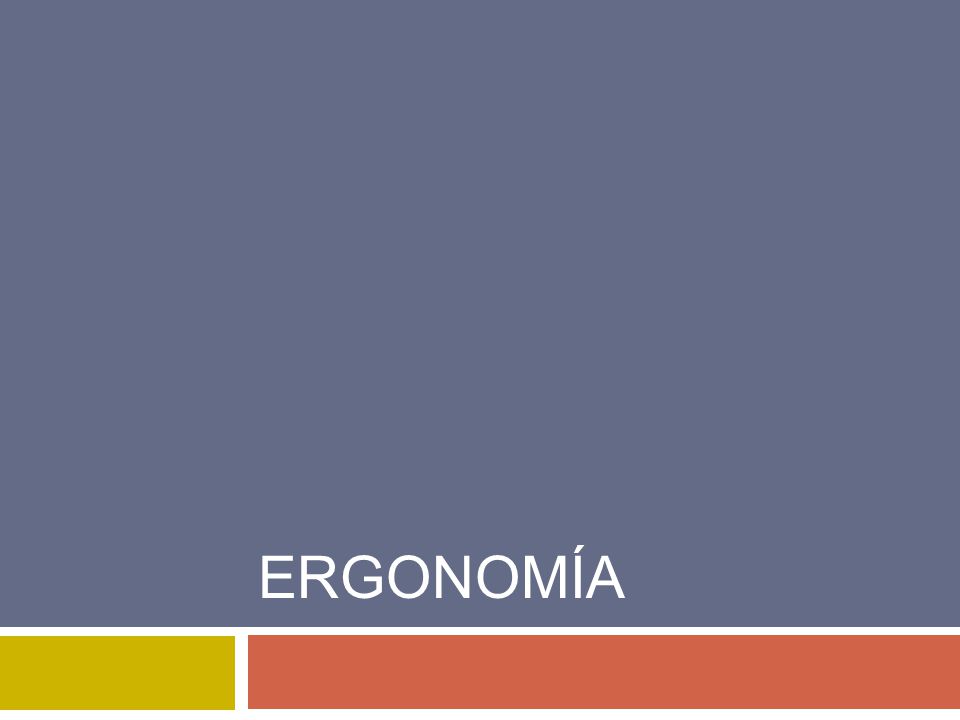 ergonomía