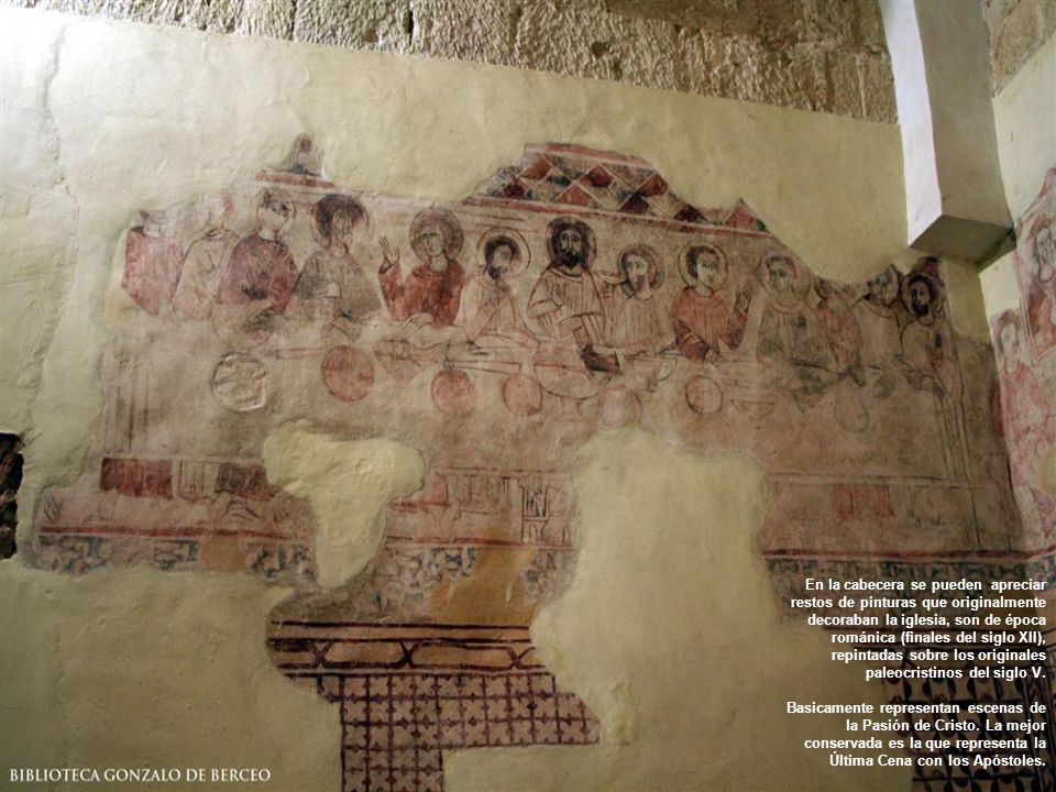 En la cabecera se pueden apreciar restos de pinturas que originalmente decoraban la iglesia, son de época románica (finales del siglo XII), repintadas sobre los originales paleocristinos del siglo V.