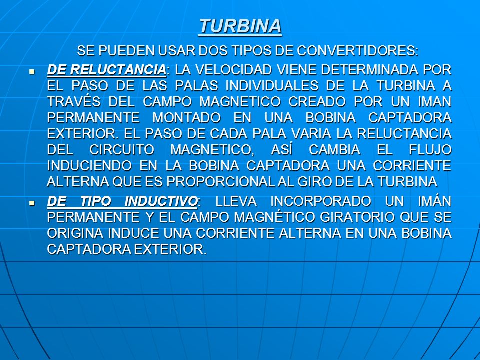 TURBINA SE PUEDEN USAR DOS TIPOS DE CONVERTIDORES: