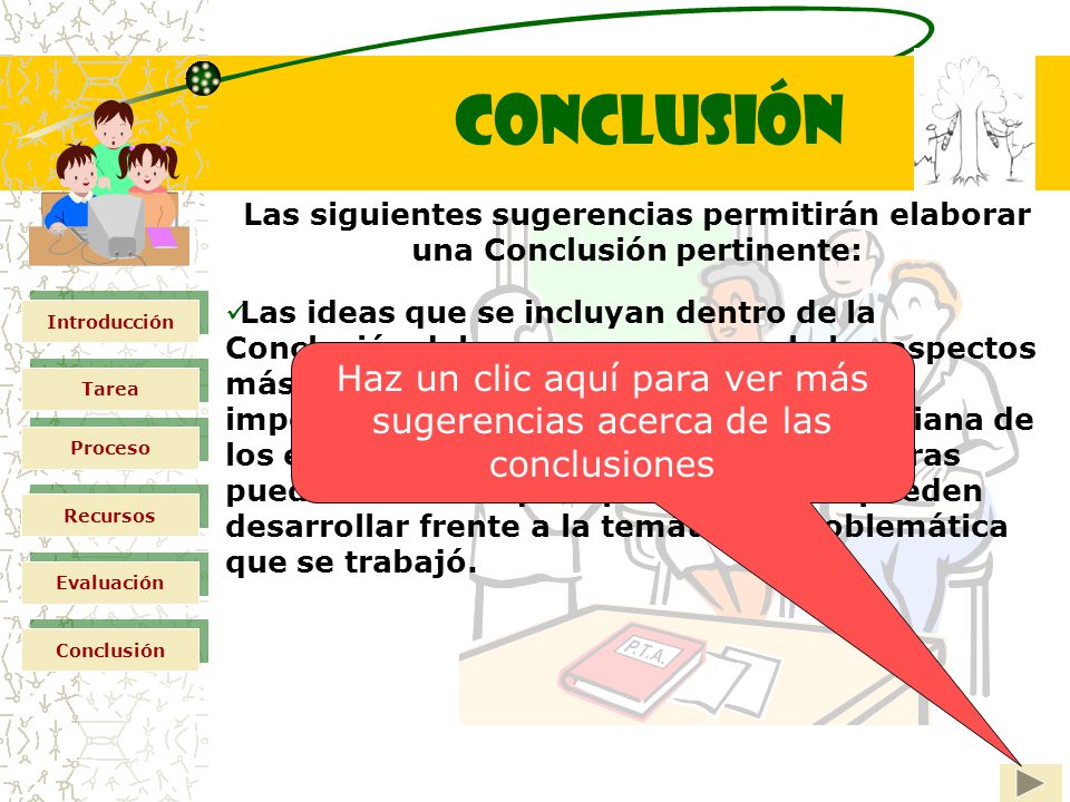 Haz un clic aquí para ver más sugerencias acerca de las conclusiones