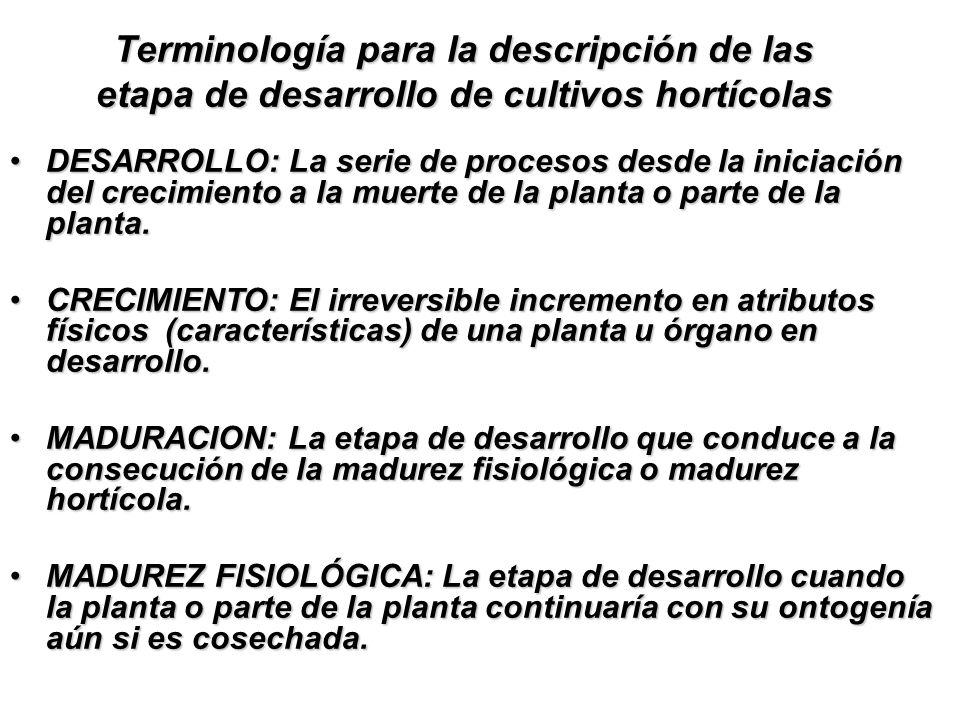 Terminología para la descripción de las etapa de desarrollo de cultivos hortícolas