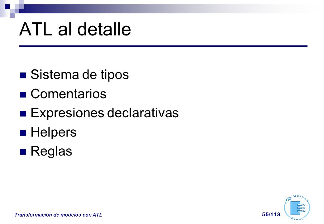 ATL al detalle Sistema de tipos Comentarios Expresiones declarativas
