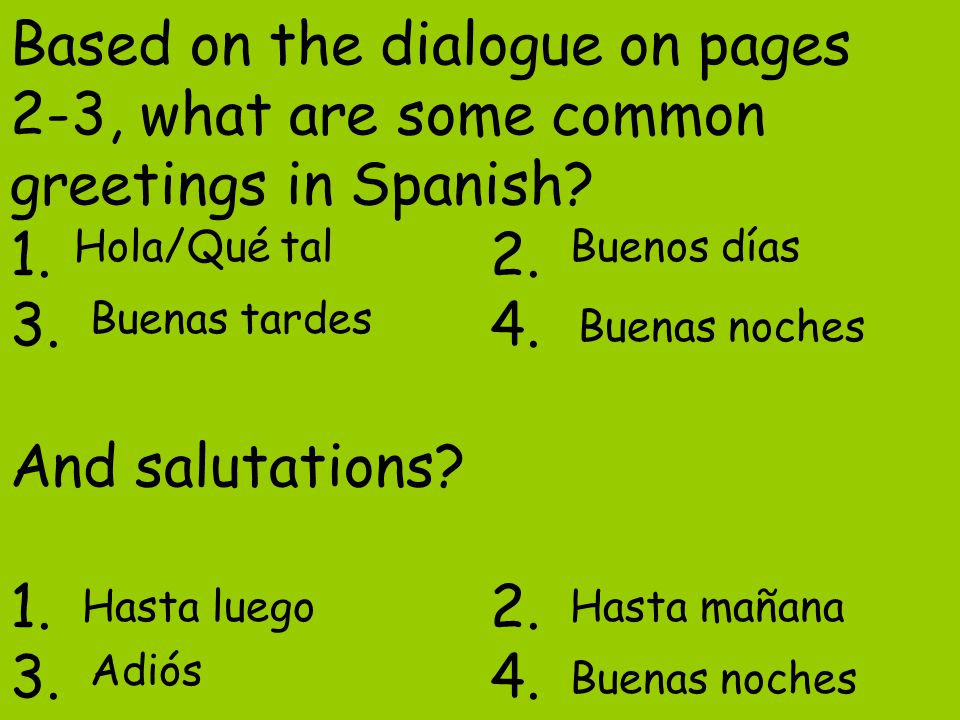 Based on the dialogue on pages 2-3, what are some common greetings in Spanish And salutations