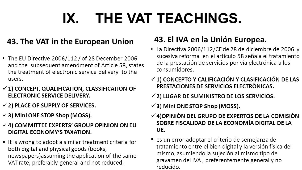 THE VAT TEACHINGS. 43. El IVA en la Unión Europea.