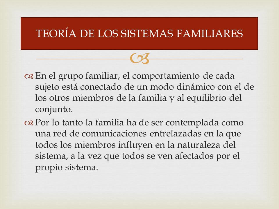 TEORÍA DE LOS SISTEMAS FAMILIARES