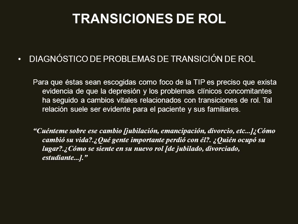 TRANSICIONES DE ROL DIAGNÓSTICO DE PROBLEMAS DE TRANSICIÓN DE ROL